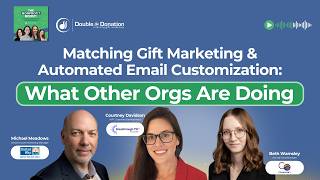 Matching Gift Marketing & Automated Email Customization: What Other Organizations Are Doing
