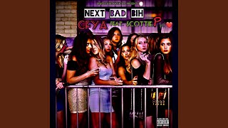 Next Bad Bih (feat. Scottie P) - Cfya