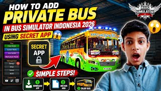🔥 HOW TO ADD PRIVATE BUS IN BUS SIMULATOR INDONESIA 2026 😱 | SECRET APP METHOD! screenshot 1