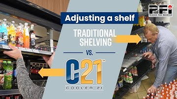 Stop wasting time on resets! Adjusting a shelf with C21™ vs. Traditional Cooler Shelving