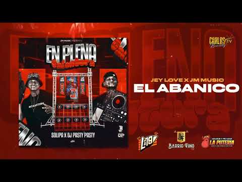 El Abanico - Jm Music ft Jey Love