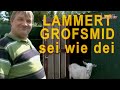 LAMMERT GROFSMID - SCHEI WI DEI  (sei wie dei)