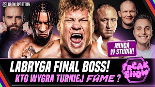 FREAK SHOW: MINDA VS PASTERNAK W STUDIU! FAME OGŁASZA WIELKI TURNIEJ!