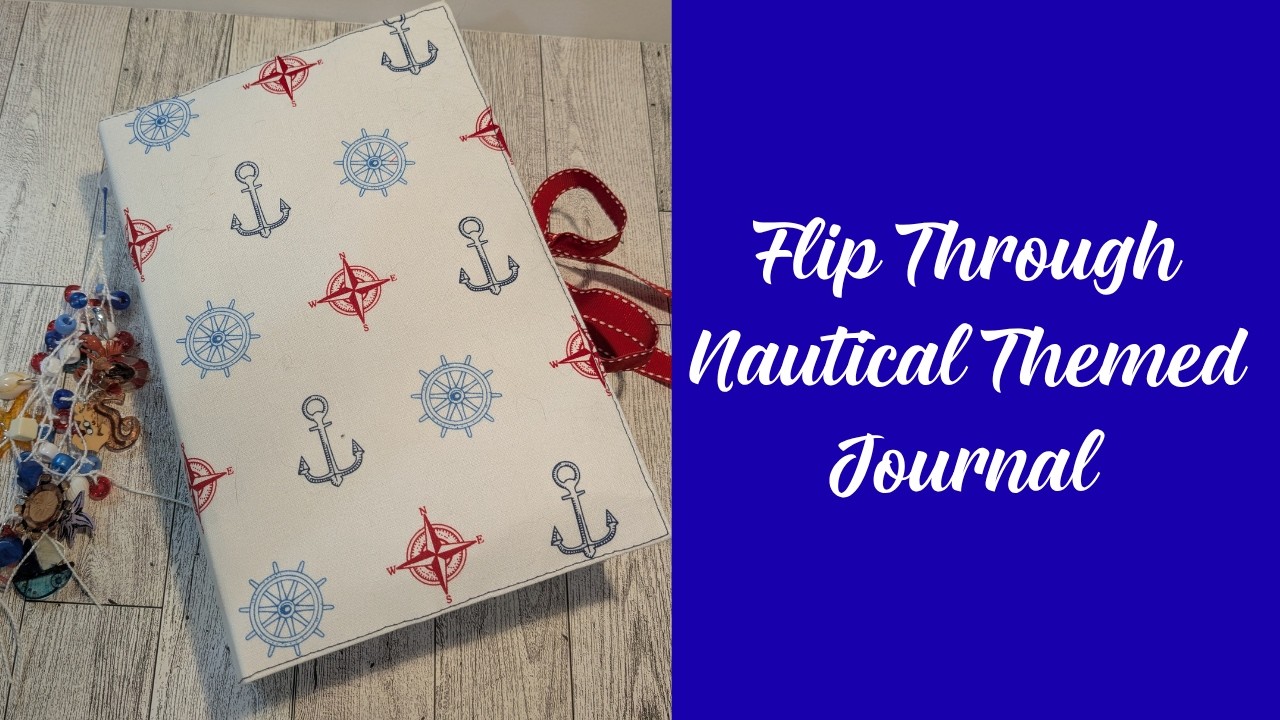 Flip Through Nautical Themed Junk Journal - YouTube