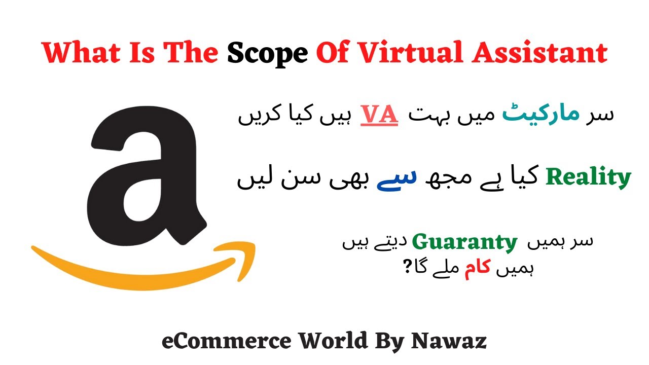 What Is The Scope Of Virtual Assistant | Reality Of Amazon VA | Amazon Virtual Assistant In Urdu
