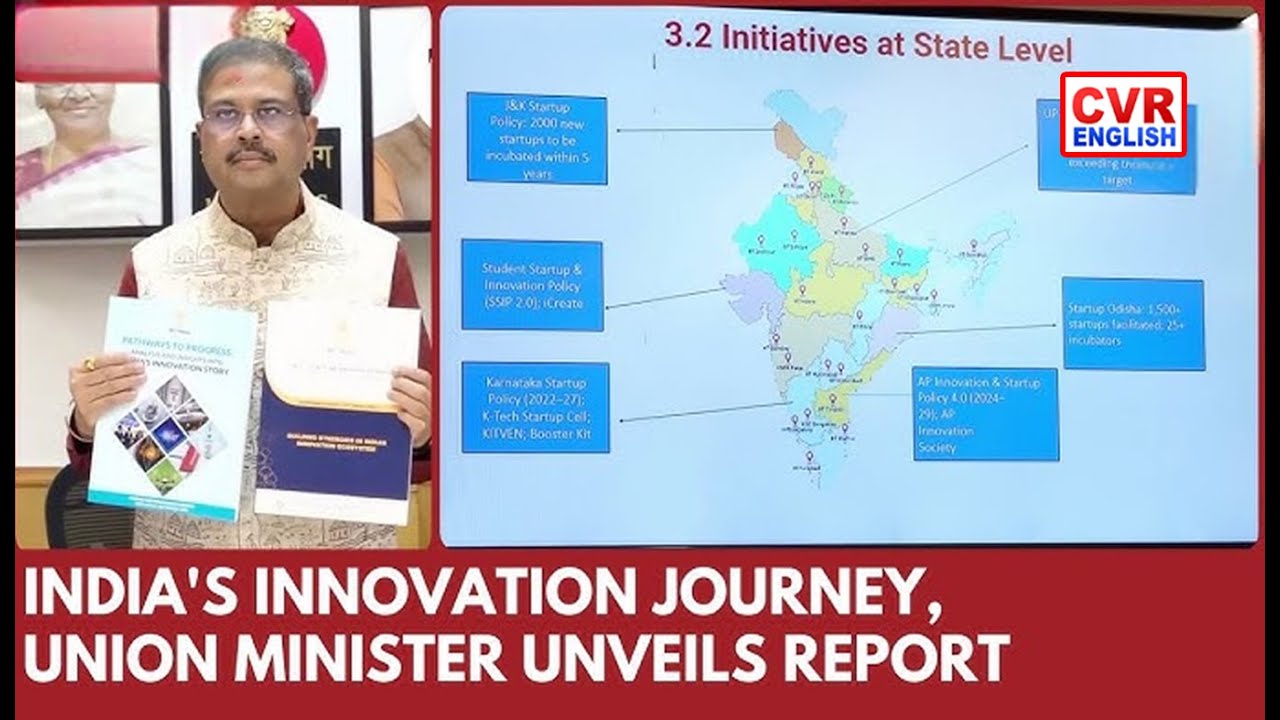 Union Education Minister to unveil report chronicling 'India's Innovation Journey' |CVR English