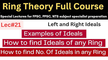 How to find ideals Examples of ideals in ring theory lec#21 #Different #example #mathematics #exams