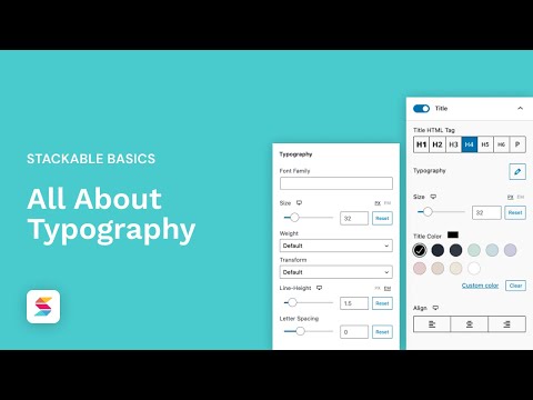 All About Typography in Stackable