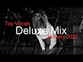 DELUXE MIX Best Deep House Vocal &amp; Nu Disco 2023