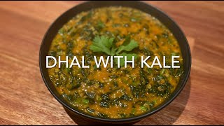 How to make Dhal with Kale