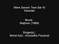 Mere Sanam Tere Sar Ki - Karaoke - Majboor (1989) - Mohammed Aziz ; Anuradha Paudwal