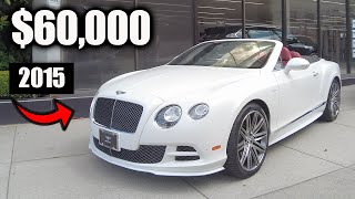 You can now buy a Bentley Continental GT for only $60,000