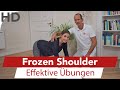 Frozen Shoulder, Schulterschmerzen, Schultergelenkschmerzen, Schulterübungen - Übungen