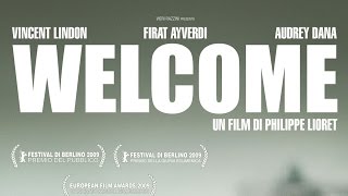 WELCOME - Trailer Ufficiale Italiano