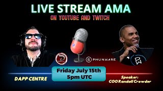 DAPP CENTRE LIVE AMA WITH RANDALL CROWDER COO PHUNWARE $PHUN TOKEN!