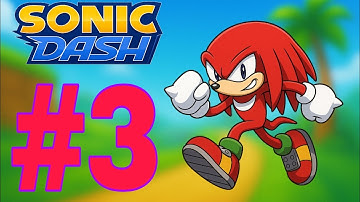 Sonic dash - Gameplay Walkthrough Part 3 - Knuckles|Android Gameplay Walkthrough