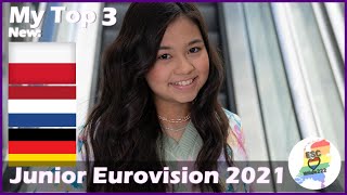 Junior Eurovision 2021 - My Top 3 - [So Far] - [Pinned Opinions]