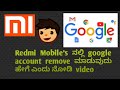 How to remove google account from redmi mobiles  tech bpk