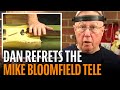 Dan Erlewine refrets the Mike Bloomfield Tele