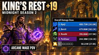 6 SECOND LEFT IN +19 KING'S REST?! - Midnight S2 Arcane Mage M+ POV