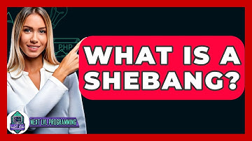 What Is A Shebang? - Next LVL Programming