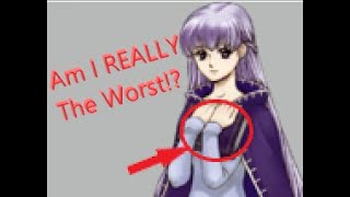 Why Sophia is the WORST Unit in ALL of Fire Emblem! (Except FE12 Bantu...)
