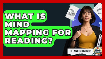 What Is Mind Mapping For Reading? - Ultimate Study Hacks