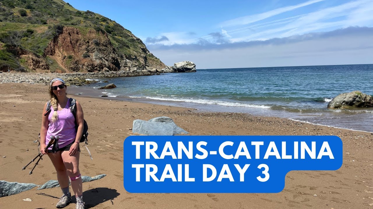 TransCatalina Trail ThruHike on Catalina Island in CA Day 3 Two