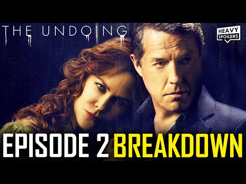 THE UNDOING Episode 2 Breakdown | Ending Explained + Spoiler Review And Theories