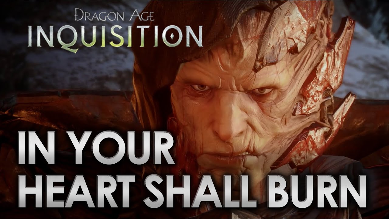 Dragon Age Inquisition - In Your Heart Shall Burn - YouTube