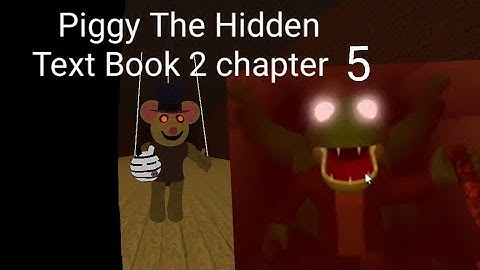 Roblox Piggy The Hidden Text Book 2 chapter 5
