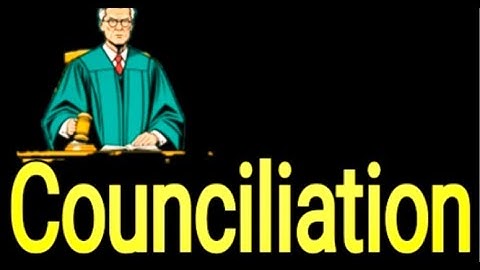 What is Conciliation in Dispute Resolution?