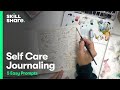 Self Care Through Visual Journaling: 5 Easy Prompts