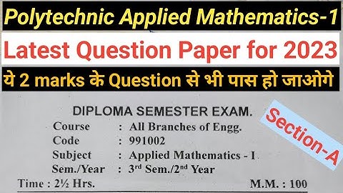 Applied Mathematics-1 Solved Question Paper 2023 for Polytechnic 1st Semester #PolytechnicMath sec-A