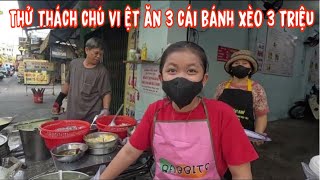 🟢Bánh xèo nhí và Ông Bụt thử thách Chú Việt ăn 3 cái bánh xèo 3 triệu! nhận kèo không bà con?