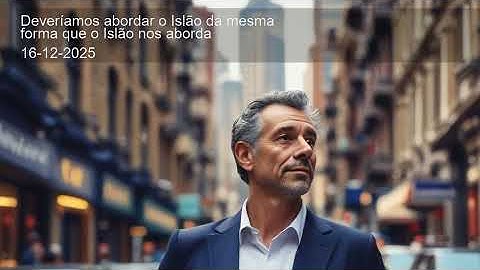 Deveríamos abordar o Islão da mesma forma que o Islão nos aborda