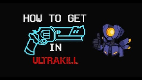 How To Get: The Slab Revolver // ULTRAKILL