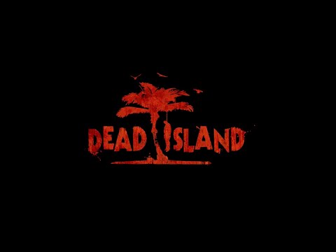 Видео: 23 февраля С днём защитника. Dead Island. Прохождение #2
