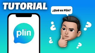 ¿Que es Plin?, ¿Cómo funciona Plin? - TODO sobre PLIN - TUTORIAL COMPLETO ✅ | 2021