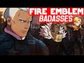 The Most BADASS Fire Emblem Characters of All Time