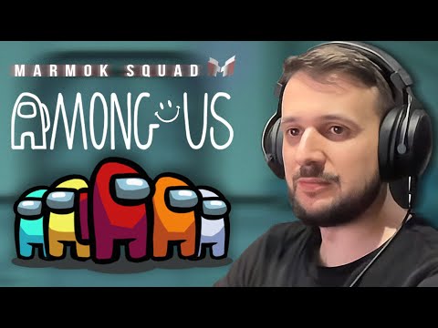 Видео: Marmok Squad играют в Амонг Ас