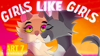 Girls Like Girls WLW MAP | Were-whisker AU | Part 7