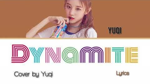 How Would Yuqi From G IDLE sing DYNAMITE (BTS)