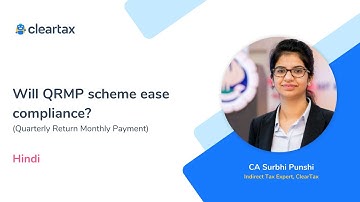 Will QRMP scheme ease compliance? (Quarterly Return Monthly Payment) | Hindi