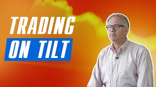 Trading on Tilt (advice from trading psychologist Dr. Steenbarger)