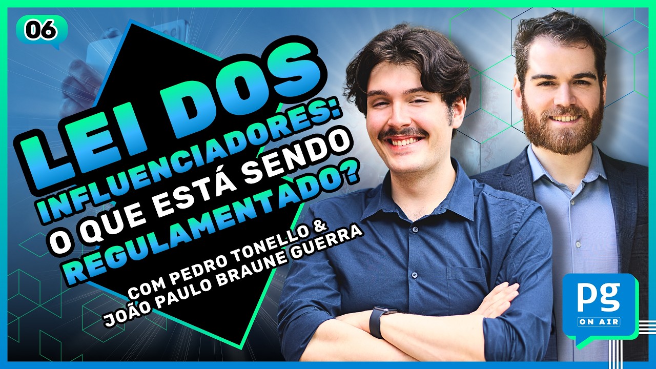Lei dos Influenciadores: O Que Está Sendo Regulamentado?