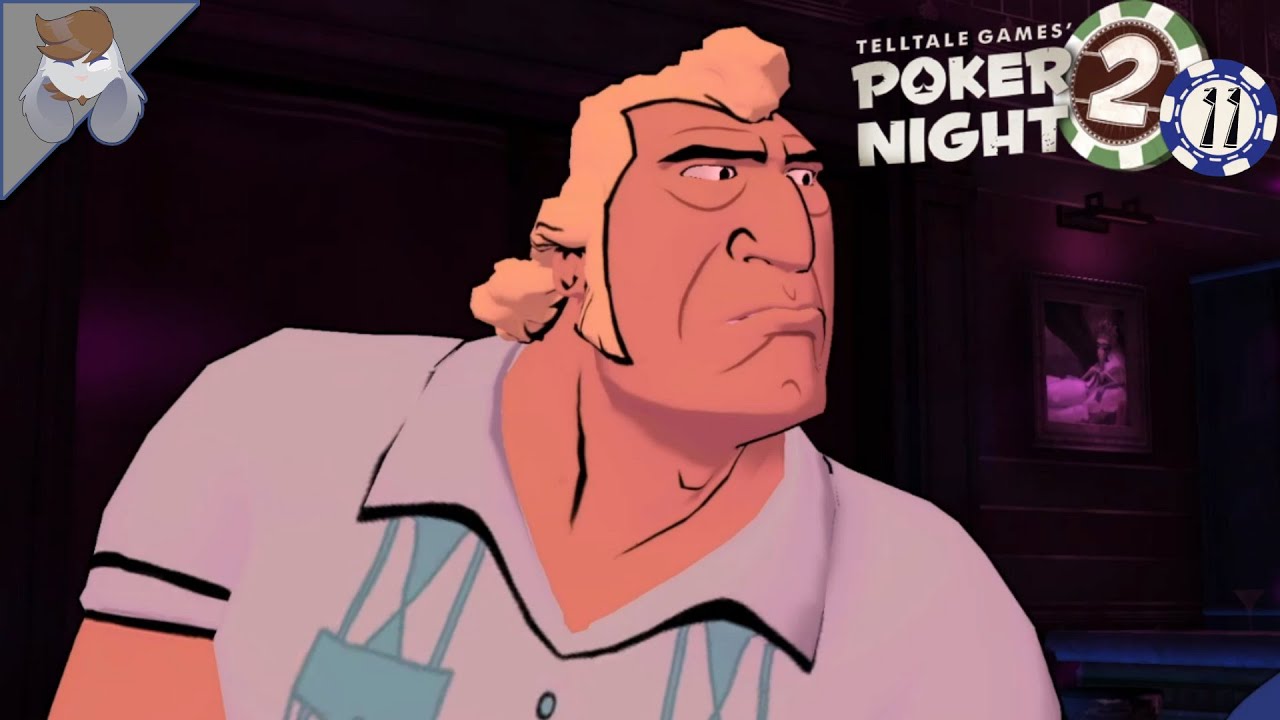 A New Venture, Bros - Poker Night 2 [11]