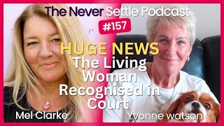Download lagu THIS IS HUGE! Living Woman Recognised in Court with Yvonne Watson on The Never Settle Podcast