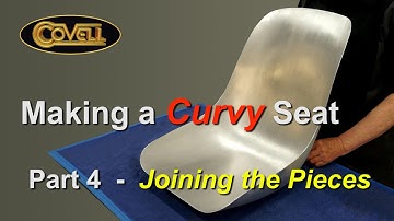 Making a Curvy Seat - Part 4 - Joining the pieces