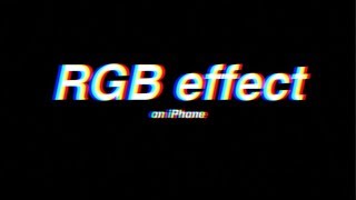HOW TO DO THE RGB EFFECT ON YOUR PHONE